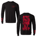 ARE YOU ONE OF US? Crewneck